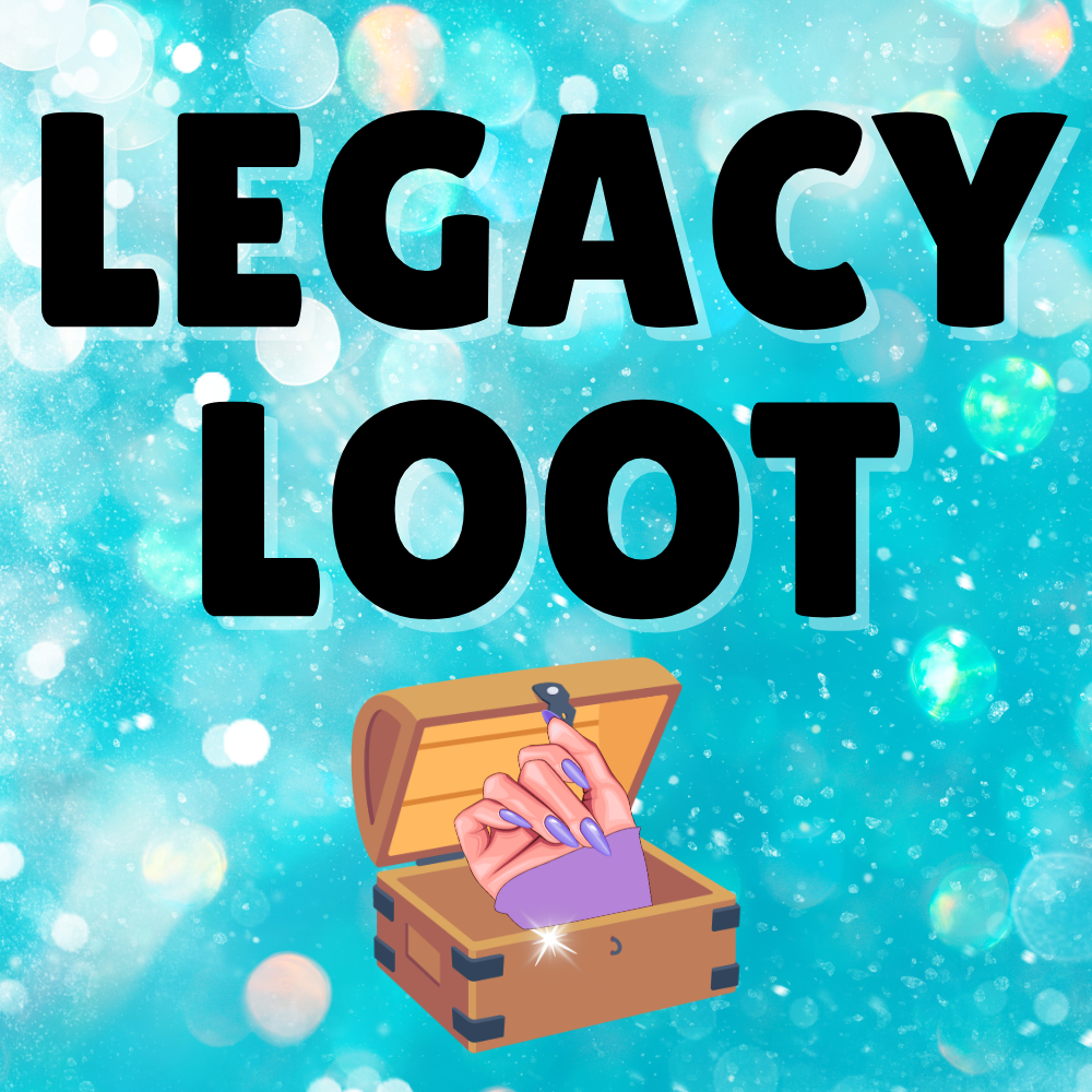 Legacy Loot